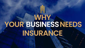 5 essential reasons why your bussines need insurace